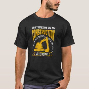 Excavator Operator For Excavator Driver Backhoe Op T-Shirt