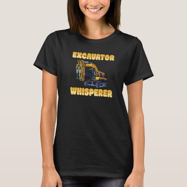 Excavator Operator Remote Control Digger Machine R T-Shirt (Front)
