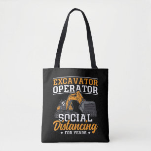 Excavator Operator Social Distancing Construction Tote Bag