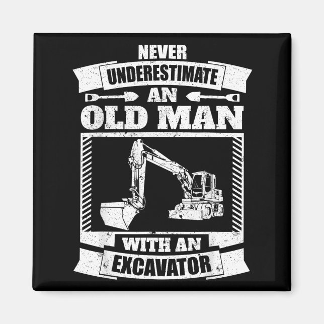Excavator Shirt Funny Backhoe Magnet (Front)