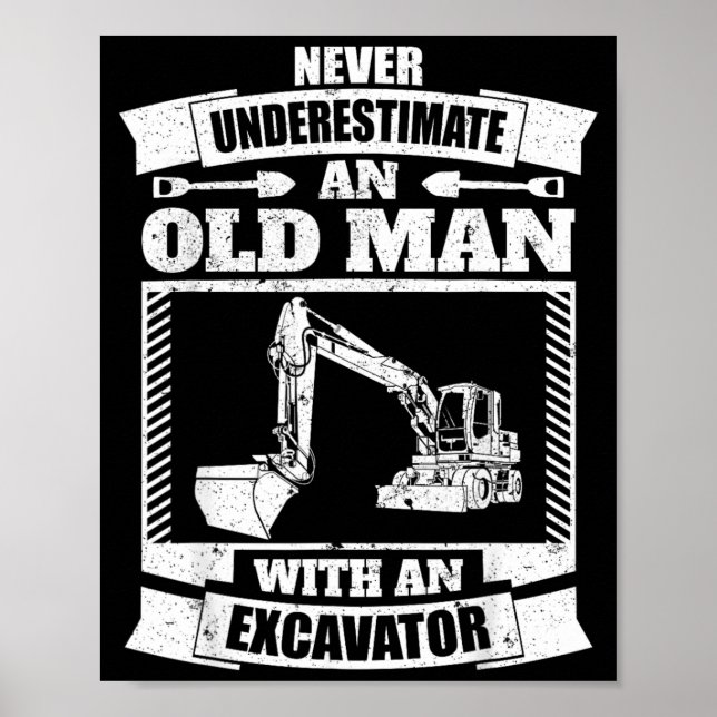 Excavator Shirt Funny Backhoe Poster (Front)