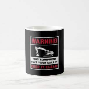 Excavator Warning This Equipment Construction Coffee Mug