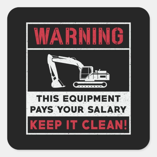 Excavator Warning This Equipment Construction Square Sticker (Front)