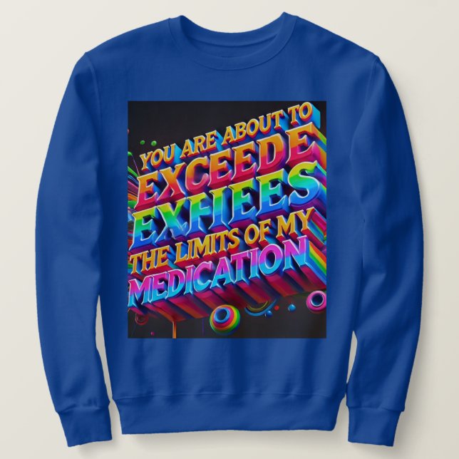 "Exceeding Limits: Bold 3D Rainbow Typography" Sweatshirt (Design Front)