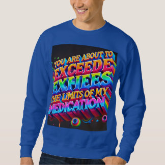 "Exceeding Limits: Bold 3D Rainbow Typography" Sweatshirt