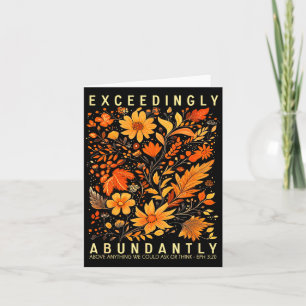 Exceedingly Abundantly - Ephesians 3_20 Christian Card