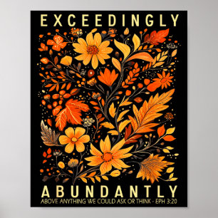 Exceedingly Abundantly - Ephesians 3_20 Christian  Poster
