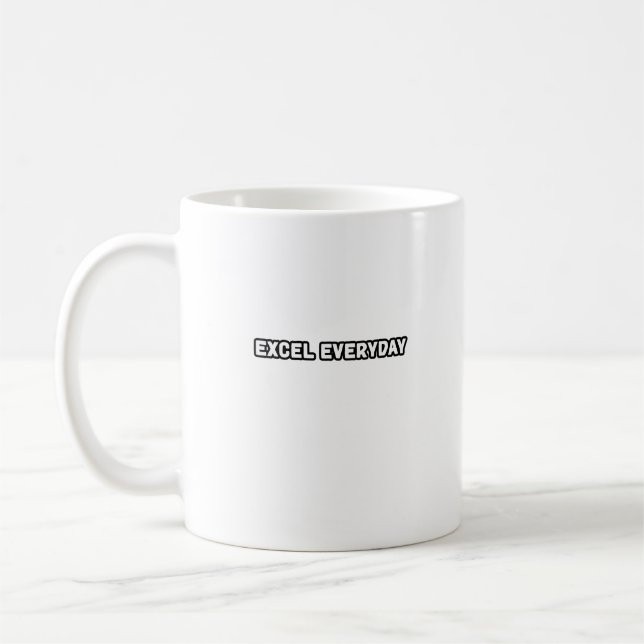 Excel Everyday Continuous Improvement  Coffee Mug (Left)