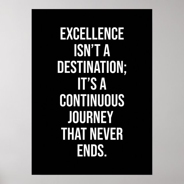 Excellence Is A Journey - Gym, Hustle, Success Poster (Front)