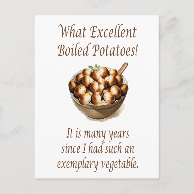 Excellent Boiled Potatoes Quote Postcard (Front)