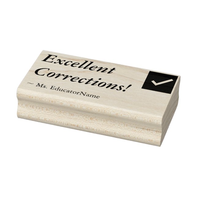 "Excellent Corrections!" + Custom Teacher Name Rubber Stamp (Stamp)