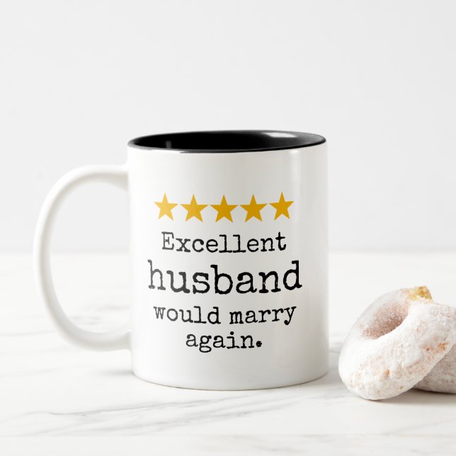 Excellent Husband Would Marry Again Funny  Two-Tone Coffee Mug (With Donut)