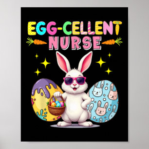 Excellent Nurse Easter Bunny Sungles Hunting Eggs Poster