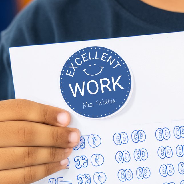 Excellent Work | Personalised Teachers Classic Round Sticker (Excellent Work | Personalized Teachers Classic Round Sticker)