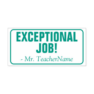 "EXCEPTIONAL JOB!" Commendation Rubber Stamp