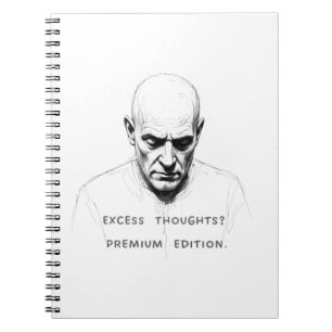 Excess Thoughts? Premium Edition Notebook