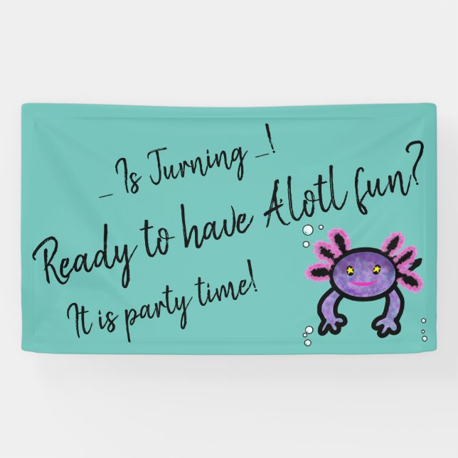 Excited axolotl party time banner (Horizontal)