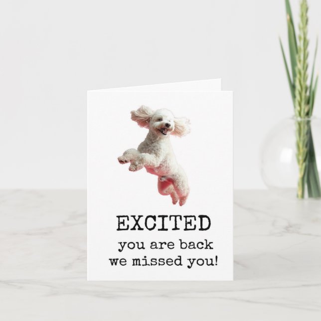 Excited You Are Back, Welcome Back Card (Front)