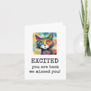 Excited You Are Back, Welcome Back Card