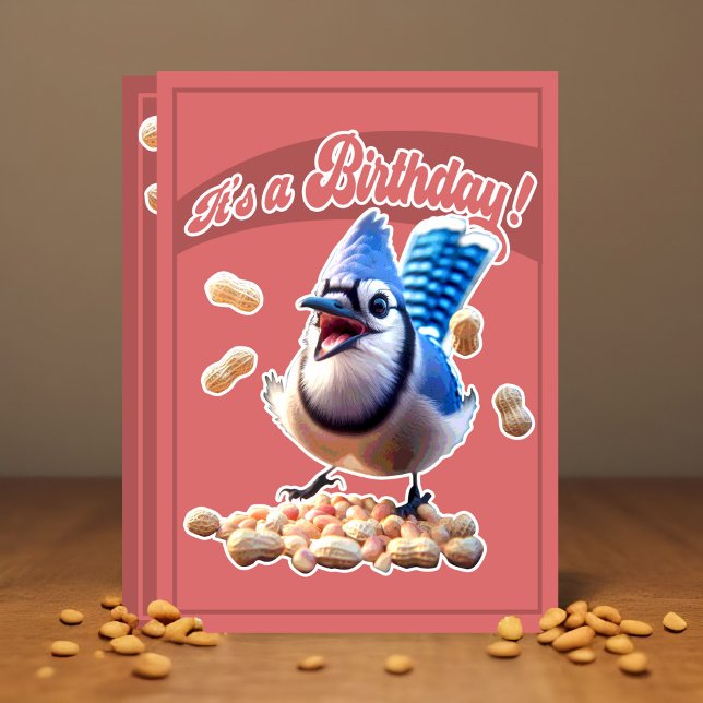 Exciting Birthday Crazy Bird & Peanuts Wild Party Invitation (Funny birthday blue jay with peanuts party invitation, wild and crazy blue bird "let's go nuts")
