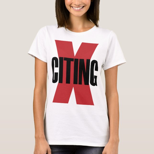 Exciting X-Citing Red Black Original Letter Art T-Shirt (Front)