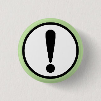 Exclamation Point 3 Cm Round Badge