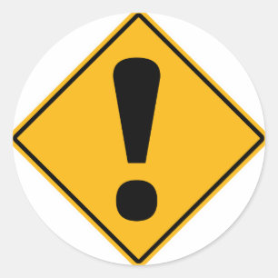 Exclamation point road sign! classic round sticker