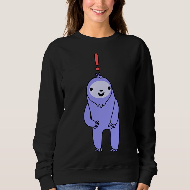 Exclamation Point Sloth Sweatshirt (Front)