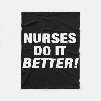 Exclusive Nurse - Nurses Do It Better Fleece Blanket