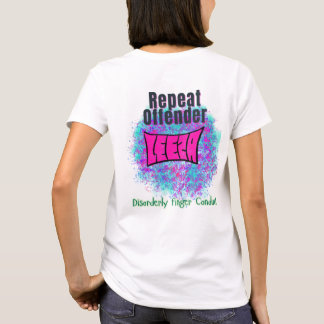 Exclusive Repeat Offender T Shirt