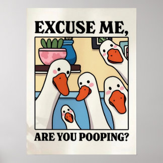 Excuse Me, Are You Pooping? – Funny Bathroom Sign