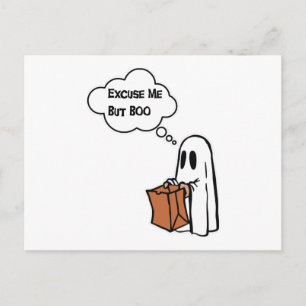 Excuse Me But Boo Postcard