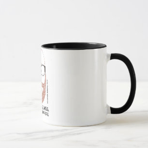 Excuse Me, Miss.  My Mug is Up Here.