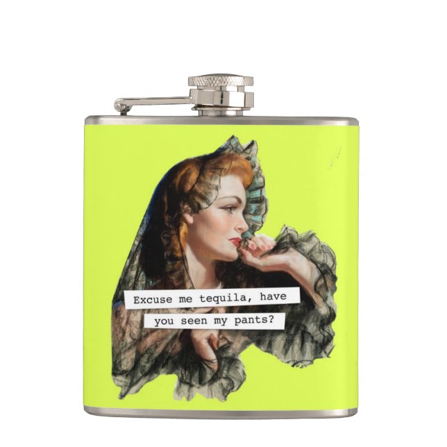 Excuse Me Tequila Have You Seen My Pants Hip Flask (Front)