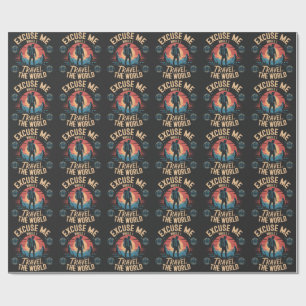 Excuse Me While I Travel The World  Vintage Travel Wrapping Paper