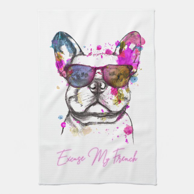Excuse My French Funny French Bulldog Tea Towel (Vertical)