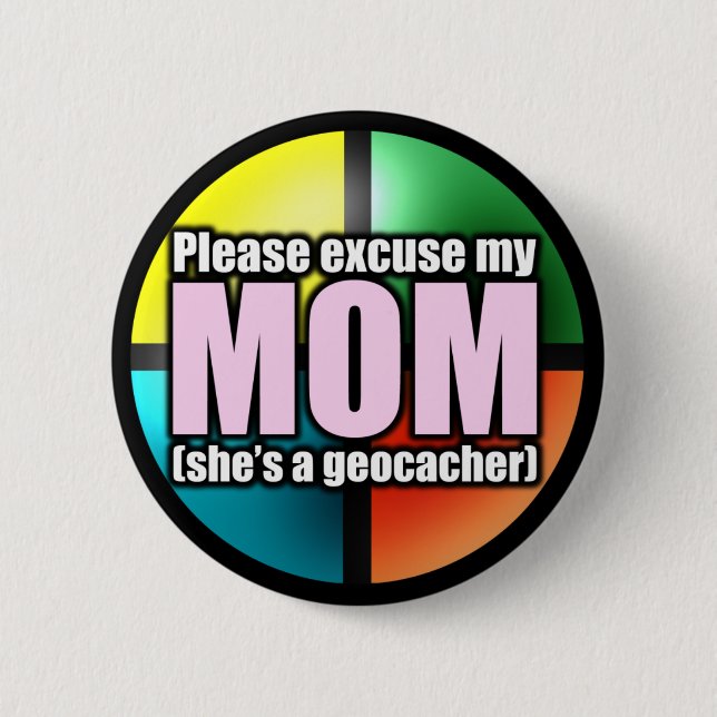 Excuse my mum button (Front)