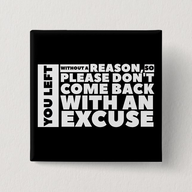 Excuse - Square Button (Front)