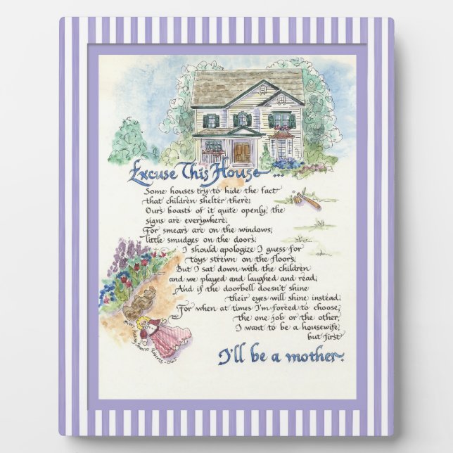 Excuse This House Calligraphy - Audrey Jeanne Plaque (Front)