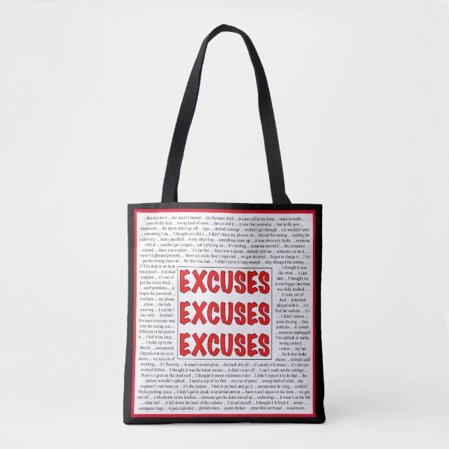 Excuses Excuses Excuses Tote Bag (Front)