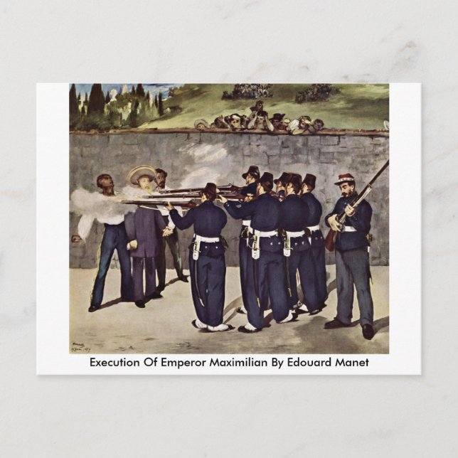 Execution Of Emperor Maximilian By Edouard Manet Postcard (Front)