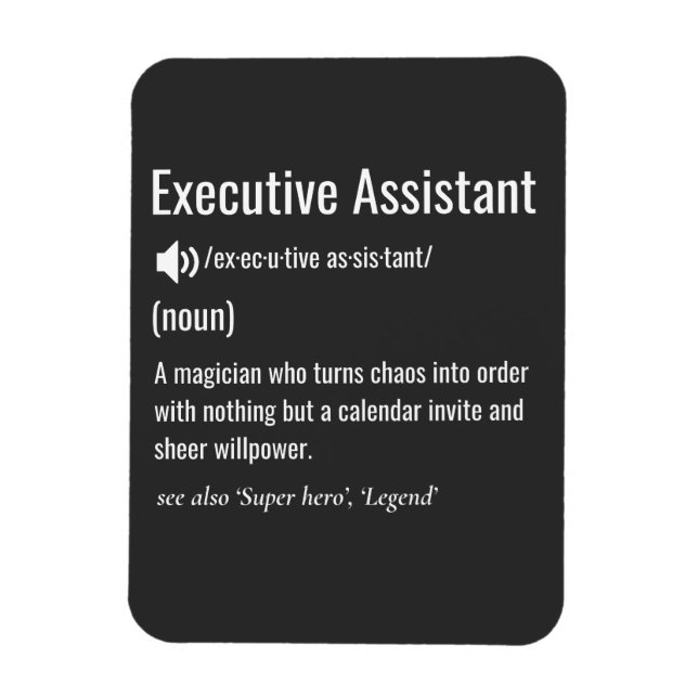 Executive Assistant Definition Magnet (Vertical)