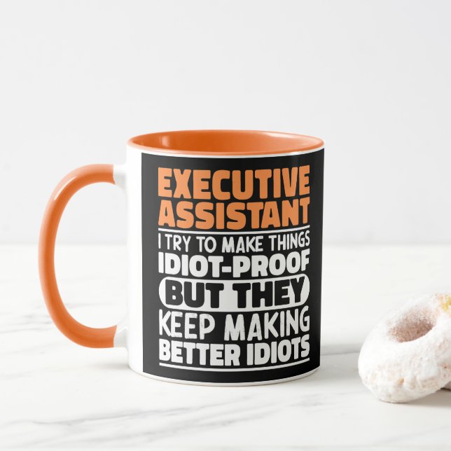 Executive Assistant I Try To Make Things Funny Mug (With Donut)