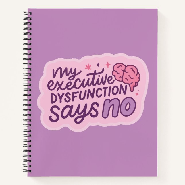 Executive Dysfunction Funny Quote Mug Notebook (Front)