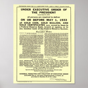 Executive Order 6102 Forbidding Gold Coin Bullion Poster