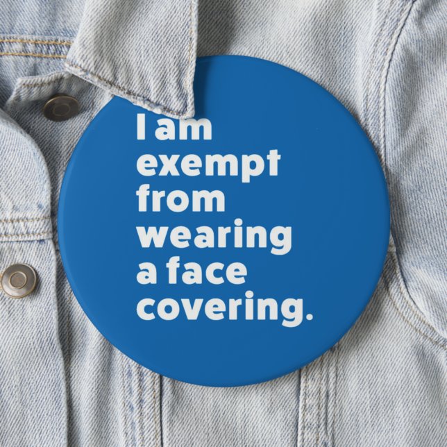 Exempt From Wearing a Face Covering 6 Cm Round Badge (In Situ)