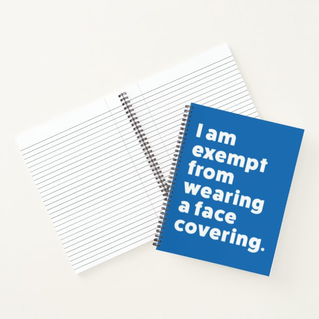 Exempt From Wearing a Face Covering Notebook (Inside)