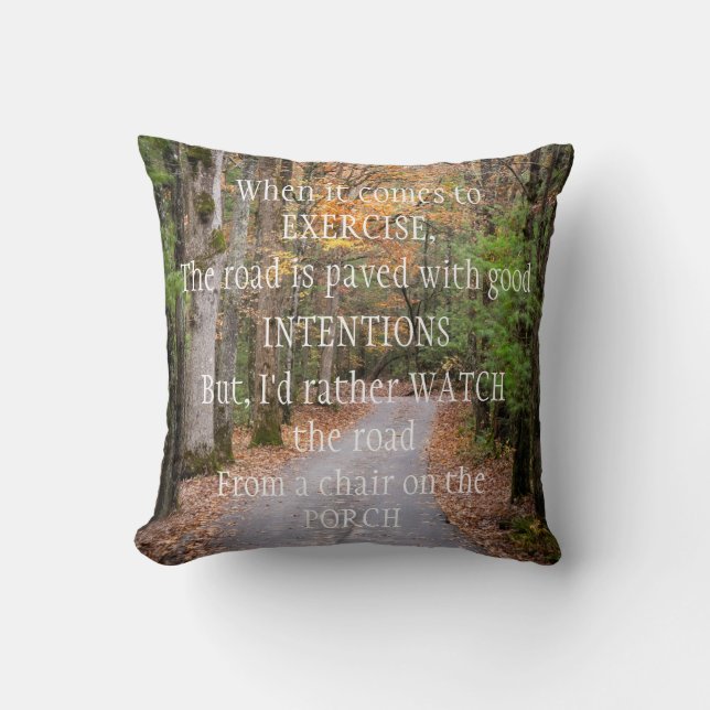 Exercise and good intentions cushion (Front)