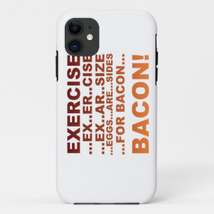 Exercise bacon iPhone 11 case