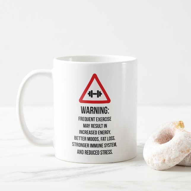 Exercise Benefits - Warning - Workout Motivational Coffee Mug (With Donut)